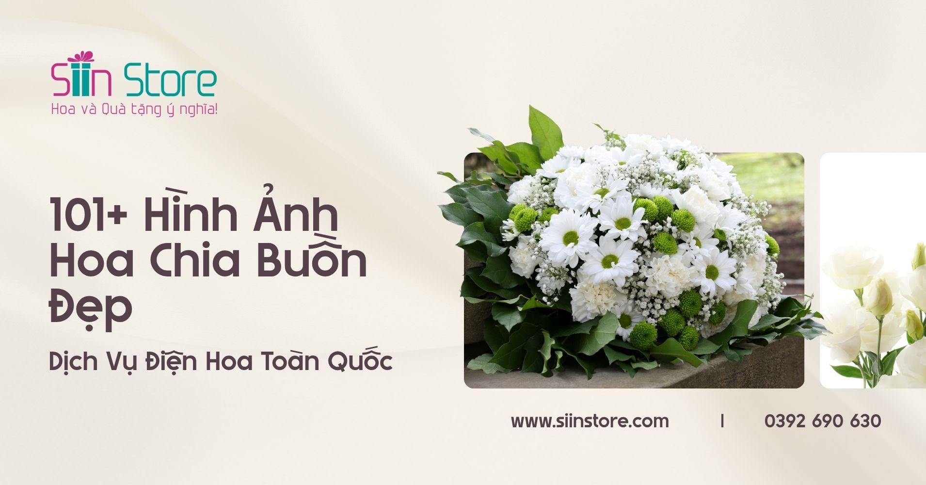 101+ Hình Ảnh Hoa Chia Buồn Đám Tang Đẹp & Dịch Vụ Điện Hoa Toàn Quốc - Siin Store | Hoa và Quà tặng ý nghĩa!