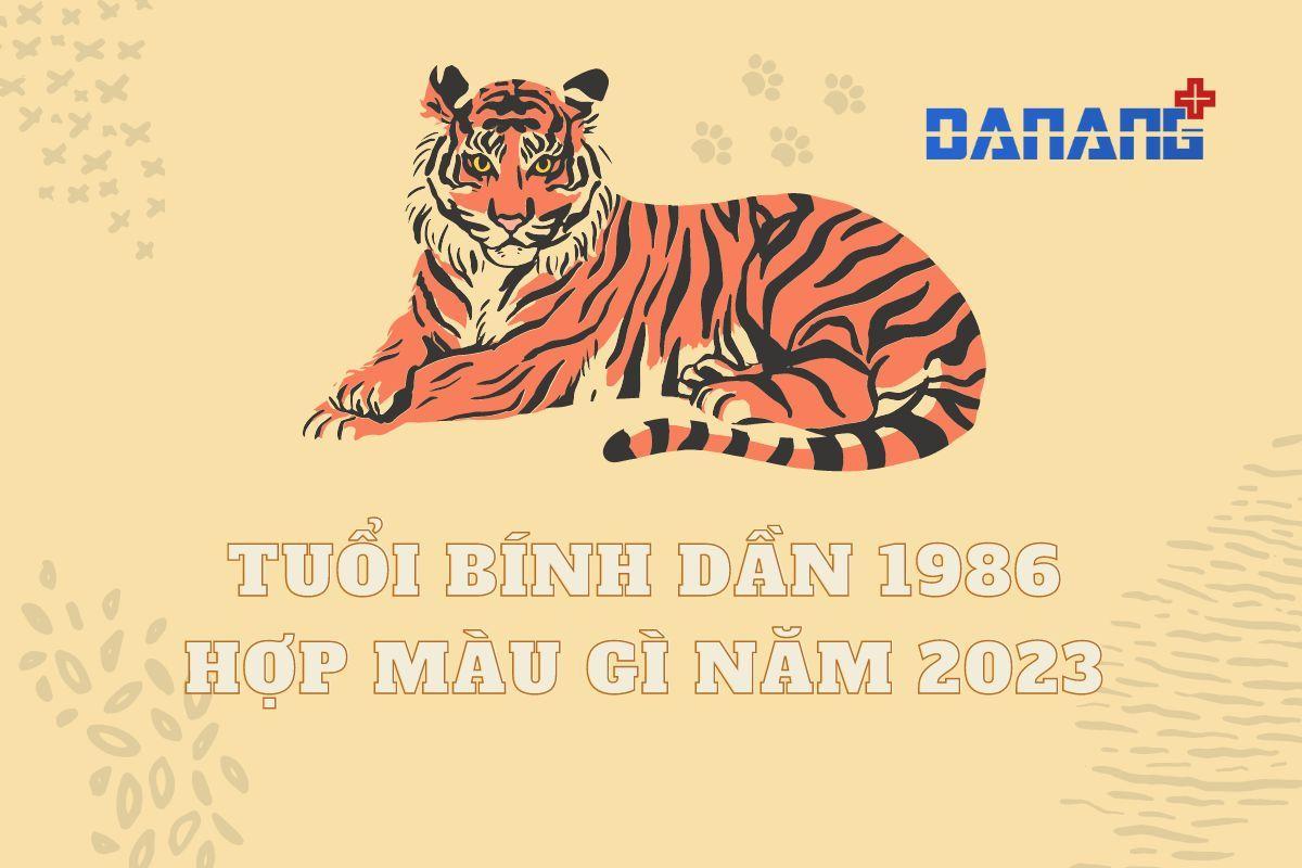 Chi tiết: Tuổi Bính Dần 1986 hợp màu gì năm 2023?