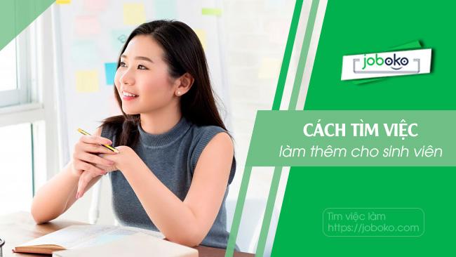 Mẹo tìm việc làm thêm cho sinh viên nhanh nhất