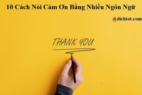 10 Cách Cảm Ơn Bằng Nhiều Ngôn Ngữ Khác Nhau