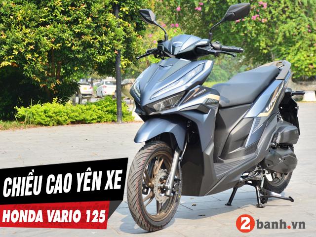 Chiều cao yên xe Vario 125 2026 bao nhiêu? Nữ cao 1m55 đi có phù hợp?
