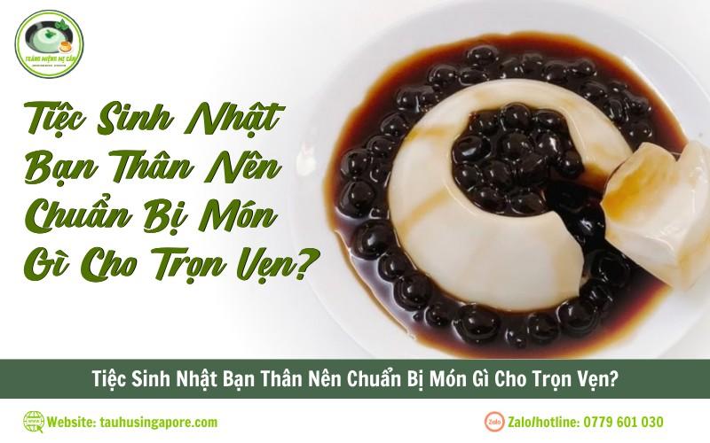 Tiệc Sinh Nhật Bạn Thân Nên Chuẩn Bị Món Gì Cho Trọn Vẹn?