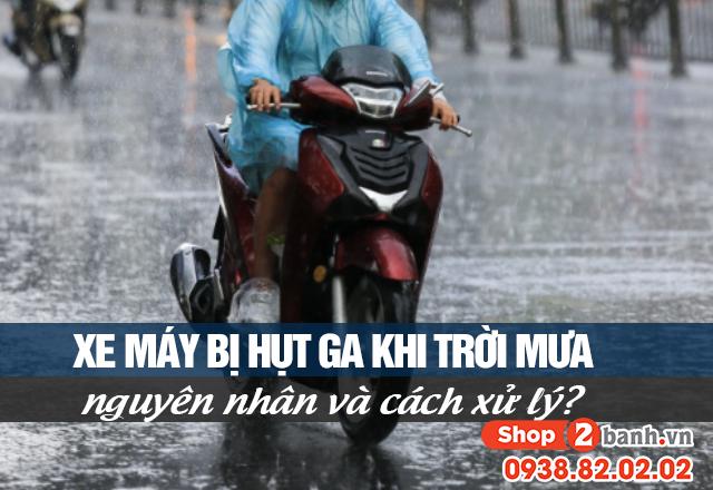 Xe máy bị hụt ga khi trời mưa: Nguyên nhân và cách xử lý