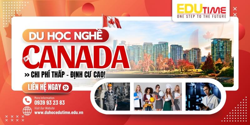 Du học nghề Canada 2026: Điều kiện, chi phí & định cư!